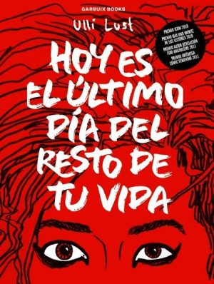 Hoy es el último día del resto de tu vida