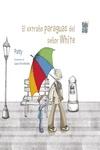 El extraño paraguas del señor White
