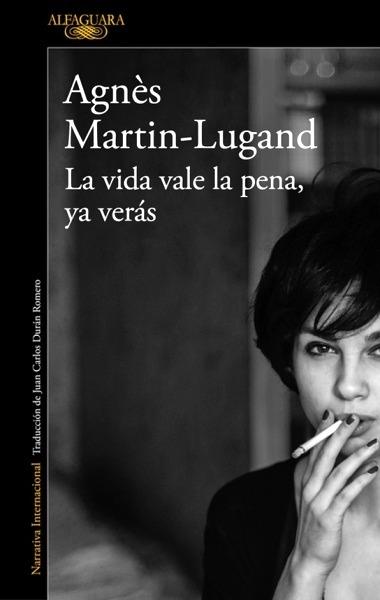 La vida vale la pena