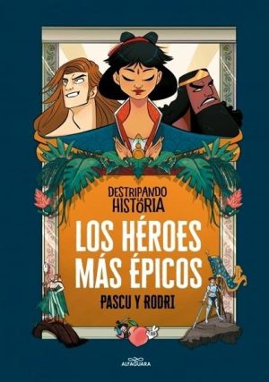 Los héroes más épicos
