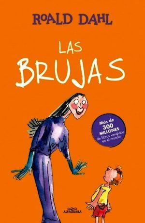 Las Brujas (Colección Alfaguara Clásicos)