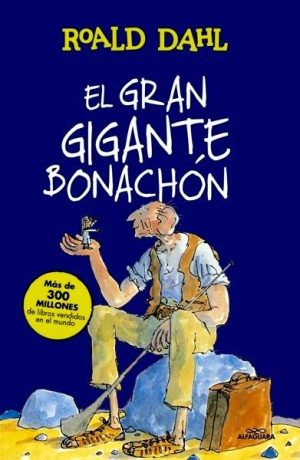 El Gran Gigante Bonachón (Colección Alfaguara Clásicos)