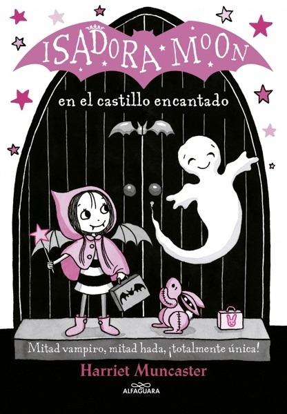 Isadora Moon en el castillo encantado (Isadora Moon 6)