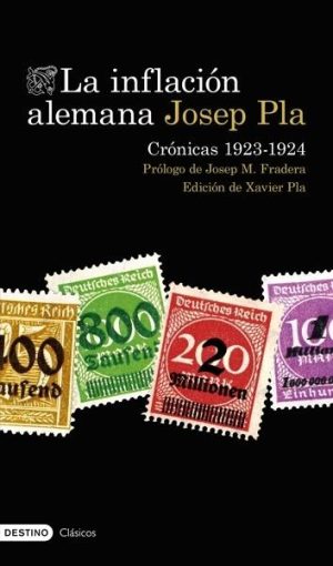 La inflación alemana. Crónicas 1923-1924