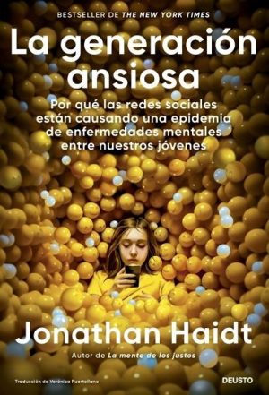 La generación ansiosa