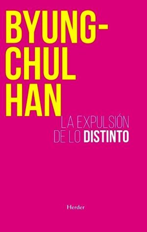 La expulsión de lo distinto
