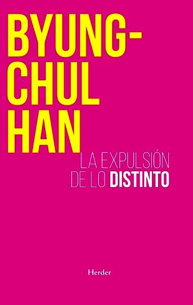 La expulsión de lo distinto