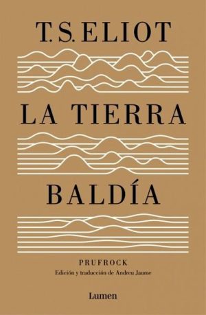 La tierra baldía (y Prufrock y otras observaciones)