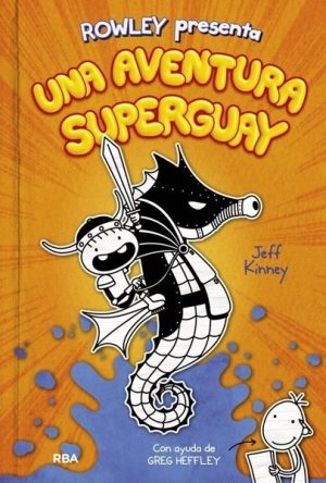 Una aventura superguay (Rowley presenta 2)