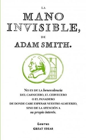 La mano invisible (Serie Great Ideas 15)