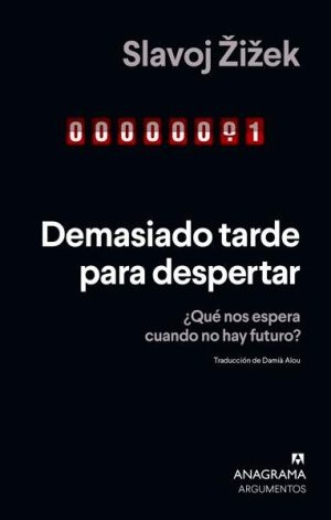 Demasiado tarde para despertar