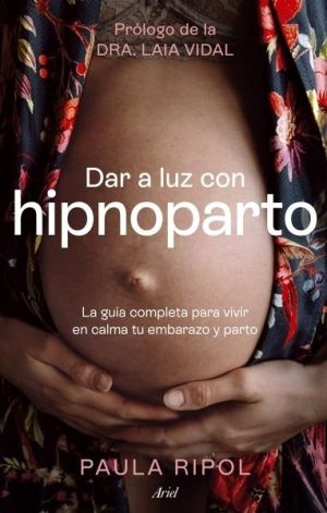 Dar a luz con Hipnoparto