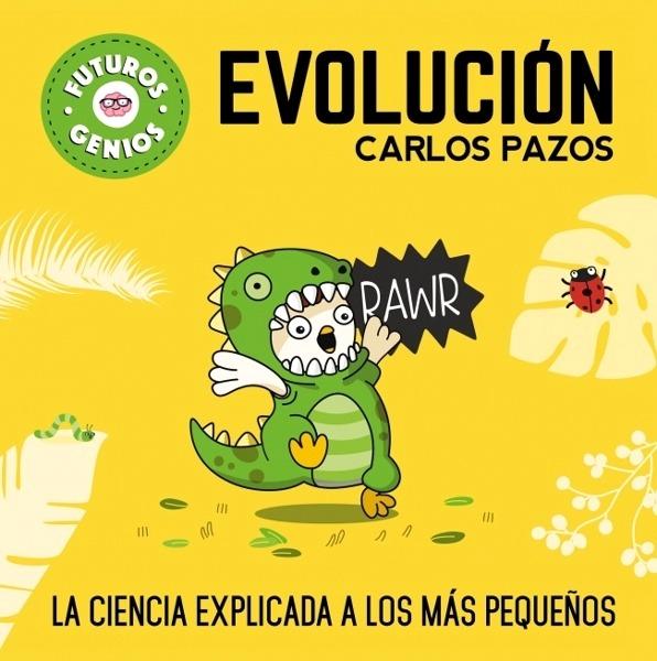 Evolución (Futuros Genios 3)