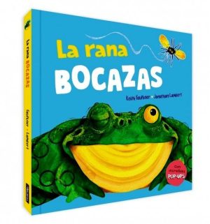 La rana bocazas. Un libro pop-up