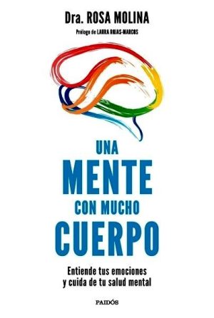 Una mente con mucho cuerpo