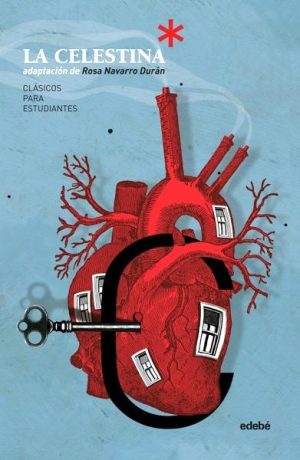 Clásicos para Estudiantes: LA CELESTINA (adpatación de Rosa Navarro Durán)