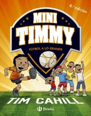 Mini Timmy - Fútbol a lo grande