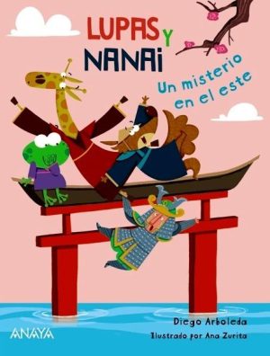 Lupas y Nanai. Un misterio en el este