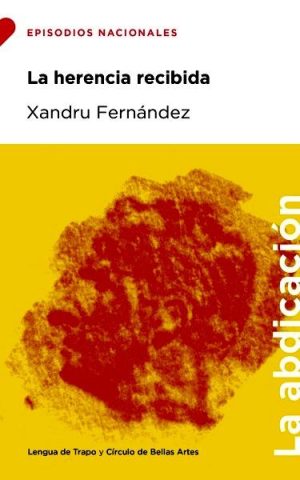 La herencia recibida