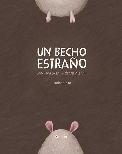 Un becho estraño