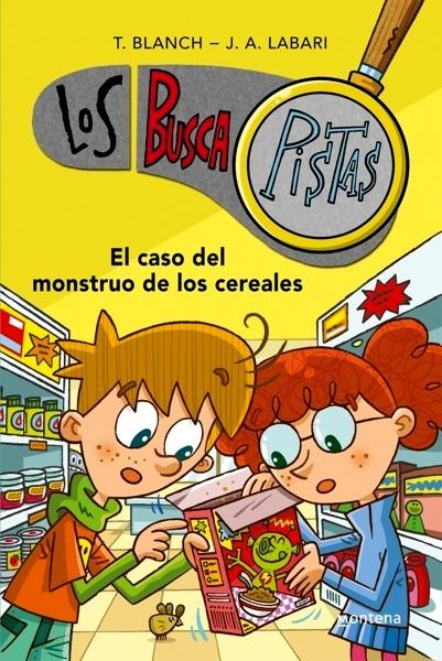 El caso del monstruo de los cereales (Serie Los BuscaPistas 6)