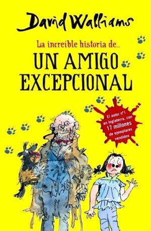 La increíble historia de... Un amigo excepcional