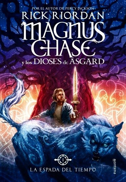 La espada del tiempo (Magnus Chase y los dioses de Asgard 1)