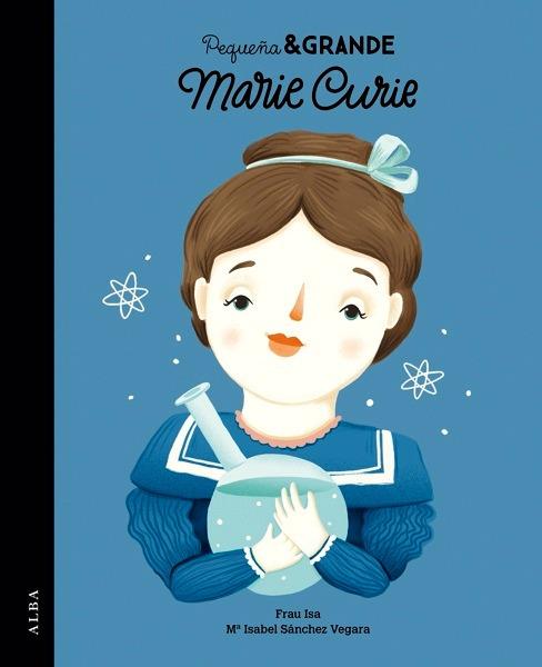 Pequeña & Grande Marie Curie