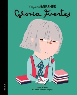 Pequeña & Grande Gloria Fuertes