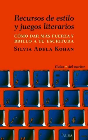 Recursos de estilo y juegos literarios