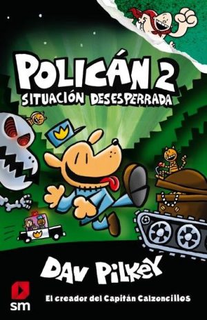 Policán 2: Situación desesperrada