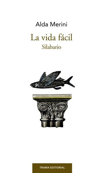La vida fácil