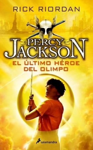 El último héroe del Olimpo (Percy Jackson y los dioses del Olimpo 5)