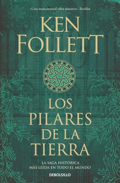 Los pilares de la Tierra (Saga Los pilares de la Tierra 1)