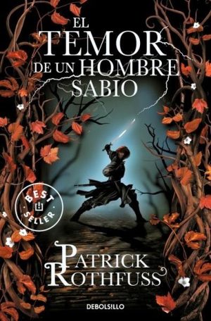 El temor de un hombre sabio (Crónica del asesino de reyes 2)