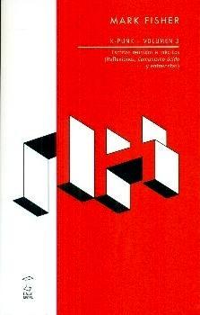 K-PUNK 3 ESCRITOS REUNIDOS E INEDITOS