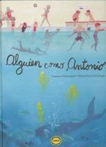 ALGUIEN COMO ANTONIO