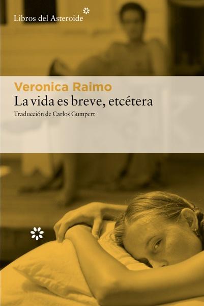 La vida es breve