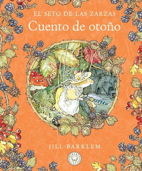 El Seto de las Zarzas. Cuento de otoño (Nueva edición)