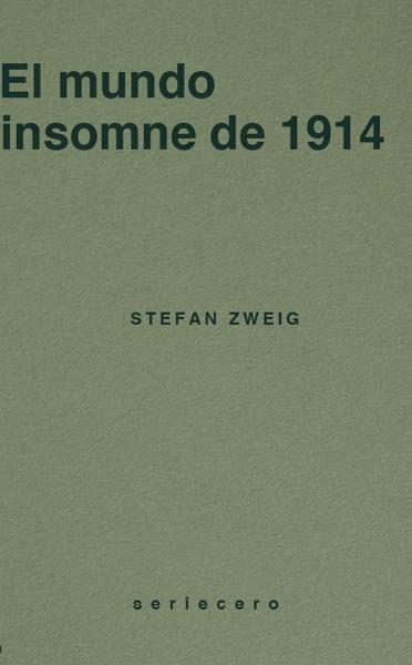 El mundo insomne de 1914