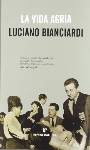La vida agria