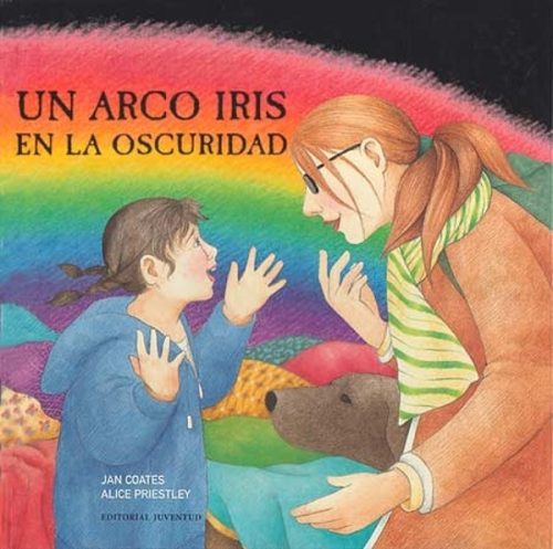 Un arco iris en la oscuridad