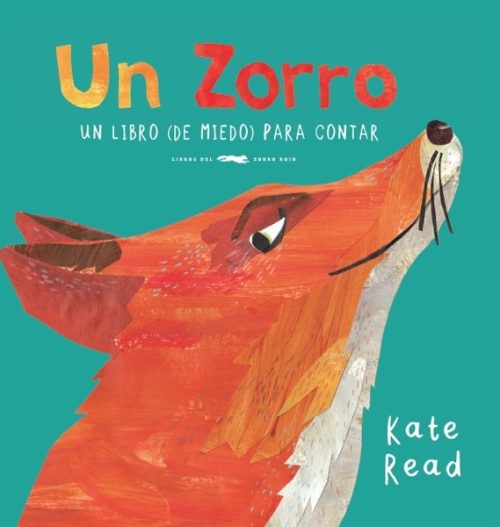 Un zorro. Un libro (de miedo) para contar
