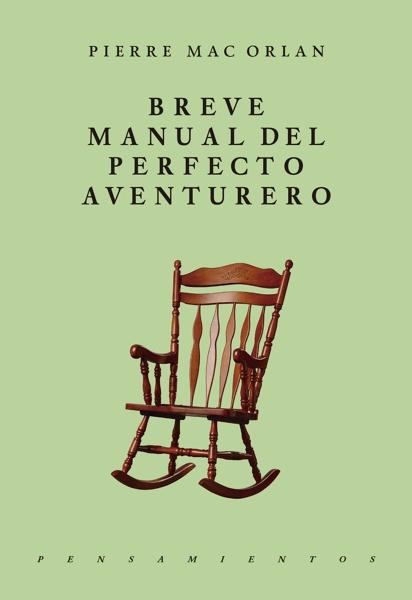 Breve manual del perfecto aventurero