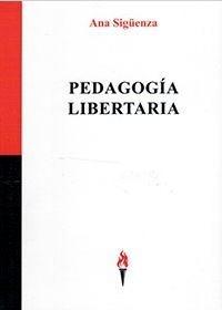 PEDAGOGÍA LIBERTARIA