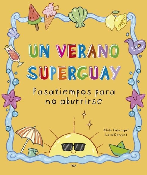 Un verano superguay