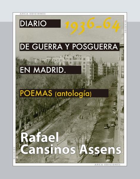 Diario de guerra y posguerra en Madrid