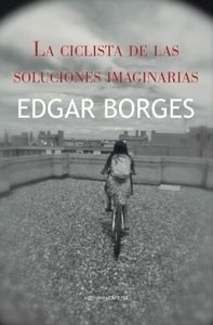 La ciclista de las soluciones imaginarias