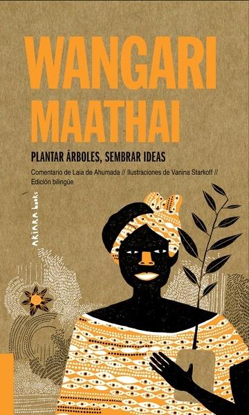 Wangari Maathai: Plantar árboles
