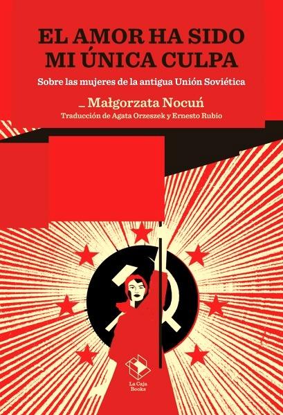 El amor ha sido mi única culpa